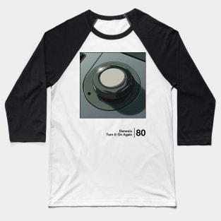 Turn It On Again - Minimal Style Graphic Design Baseball T-Shirt